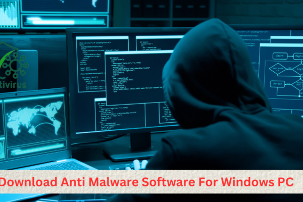 Download Anti Malware Software For Windows PC